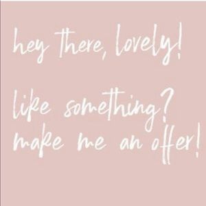 ALL OFFERS WILL MOST LIKELY BE ACCEPTED